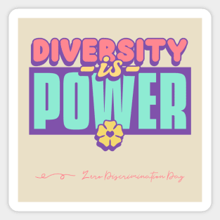 Diversity Is Power Anti Discrimination Rights Activist Equality Sticker